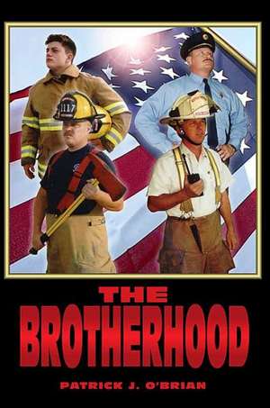 The Brotherhood de Patrick J. O'Brian