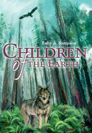 Children of the Earth de Ruby A. Sampson