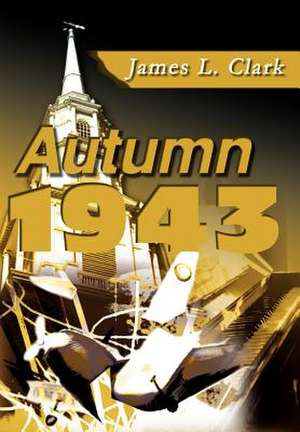 Autumn 1943 de James Lester Clark