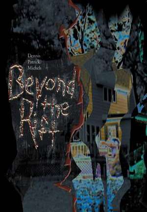 Beyond the Rift de Dennis Patrick Michels