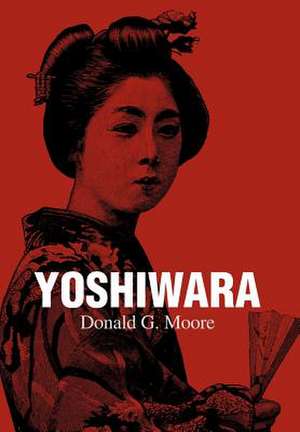 Yoshiwara de Donald G. Moore