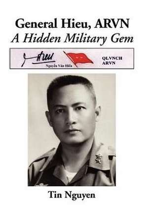 General Hieu, Arvn de Tin Nguyen