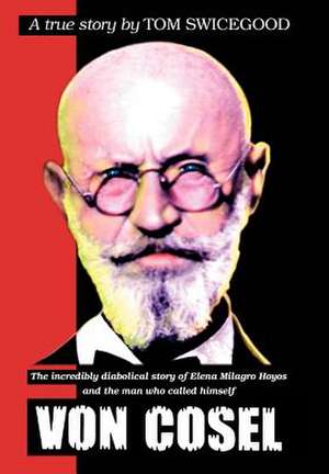 Von Cosel de Tom Swicegood