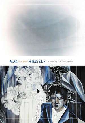 Man Versus Himself de Erik Keith Benson