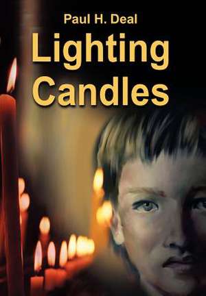 Lighting Candles de Paul H. Deal