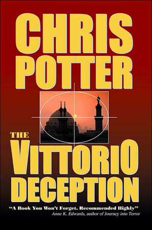 The Vittorio Deception de Chris Potter