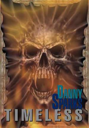 Timeless de Danny Sparks