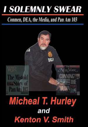 I Solemnly Swear de Micheal T. Hurley