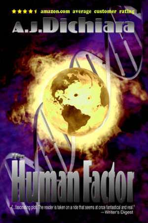 The Human Factor de A. J. Dichiara