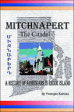 Mitchnapert the Citadel de Varoujan Karentz