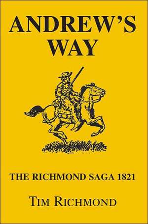 Andrew's Way de Tim Richmond