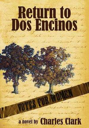 Return to DOS Encinos de Charles Clark