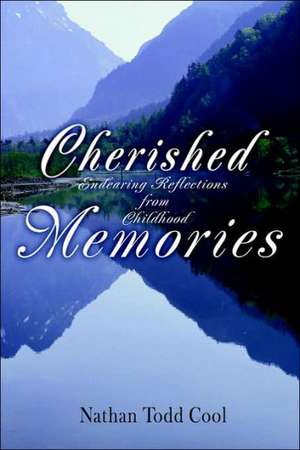 Cherished Memories de Nathan Todd Cool