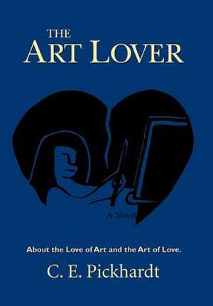 The Art Lover de C. E. Pickhardt