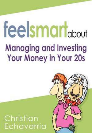 Feel Smart about de Christian Echavarria