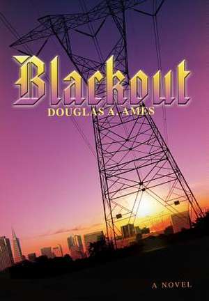 Blackout de Douglas A. Ames