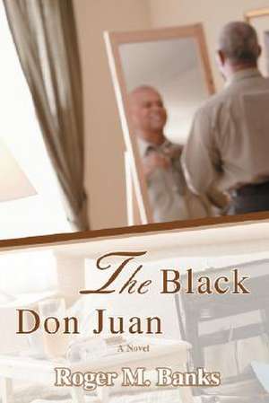 The Black Don Juan de Roger M. Banks