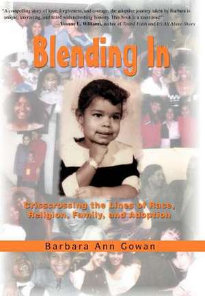 Blending in de Barbara Ann Gowan