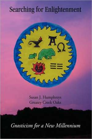 Searching for Enlightenment de Susan J. Humphreys