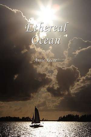 Ethereal Ocean de Annie Keene