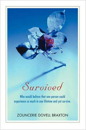 Survived de Zouncerie Dovell Braxton