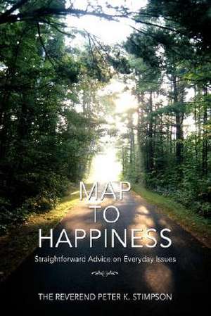 Map to Happiness de Peter K. Stimpson