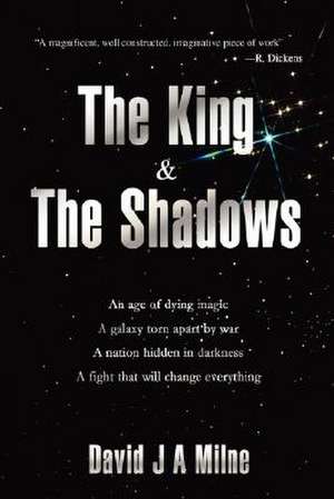 The King and the Shadows de David J. a. Milne