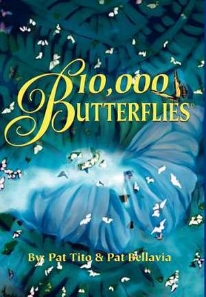 10,000 Butterflies de Pat Tito