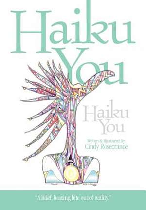 Haiku You de Cindy Rosecrance