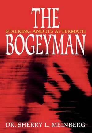 The Bogeyman de Sherry L. Meinberg