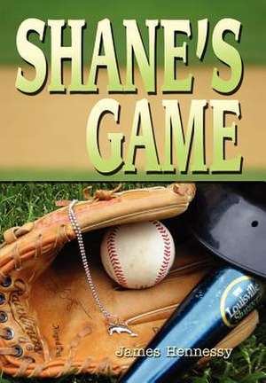 Shane's Game de James Hennessy