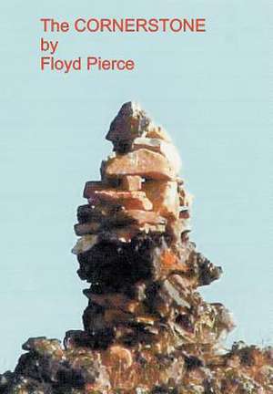 The Cornerstone de Floyd Pierce