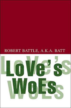 Love's Woes de Robert Battle