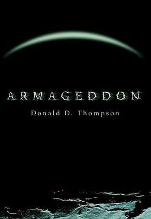 Armageddon de Donald D. Thompson