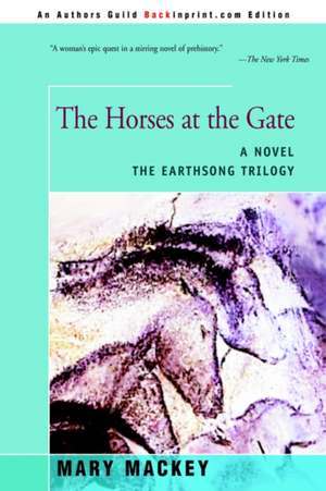 The Horses at the Gate de Mary L. Mackey