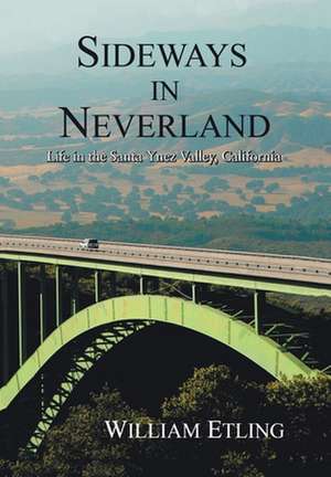 Sideways in Neverland de William Etling