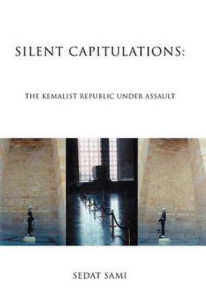 Silent Capitulations de Sedat Sami