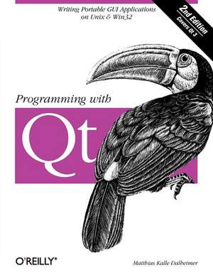 Programming with Qt de Matthias Kalle Dalheimer
