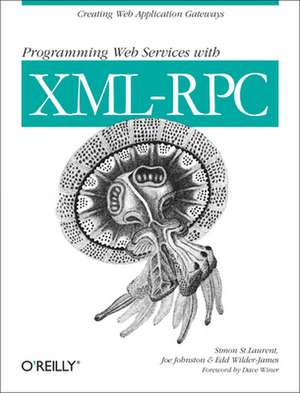 Programming Web Services with XML–RPC de Simon St Laurent