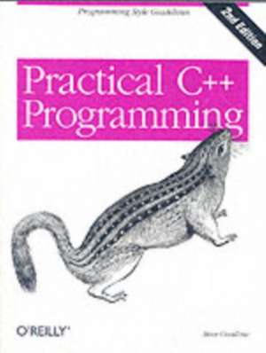 Practical C++ Programming 2e de Steve Oualline