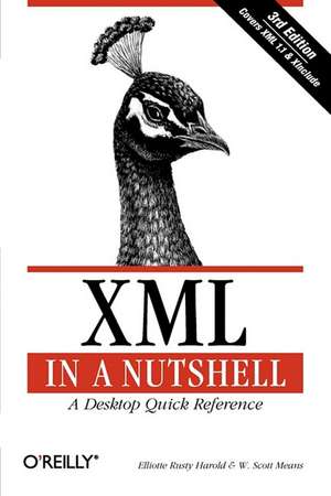 XML in a Nutshell 3e de Elliotte Harold