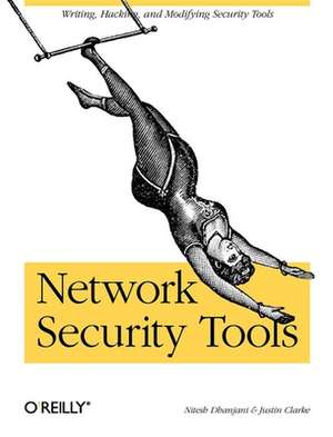 Network Security Tools de Nitesh Dhanjani