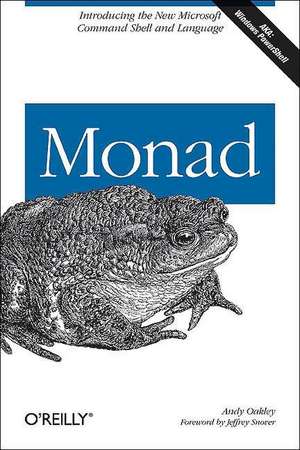 Monad (Aka Powershell) de Andy Oakley
