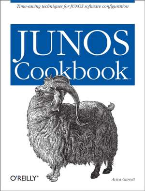 JUNOS Cookbook de Aviva Garrett