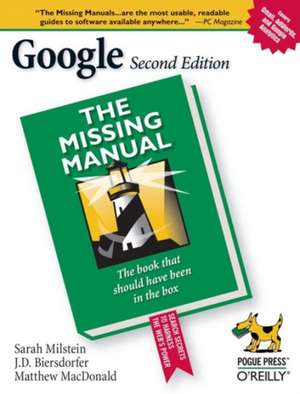 Google: The Missing Manual 2e de Sarah Milstein