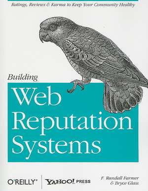 Building Web Reputation Systems de Randy Farmer