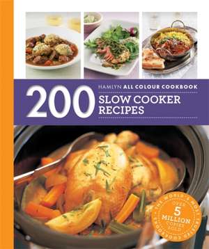 Hamlyn All Colour Cookery: 200 Slow Cooker Recipes de Sara Lewis