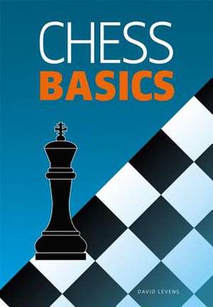 Chess Basics de David Levens