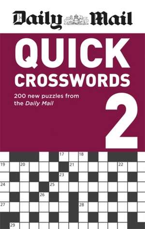 Daily Mail Quick Crosswords Volume 2 de Daily Mail