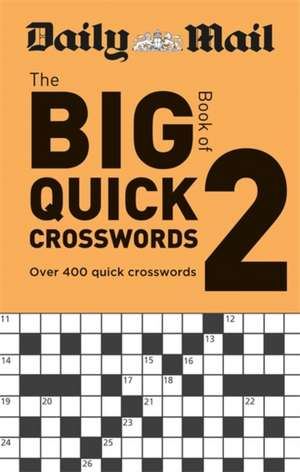 Daily Mail Big Book of Quick Crosswords Volume 2 de Daily Mail